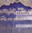 Brahms: Symphonies 3 & 4; Alto Rhapsody, Tragic Overture