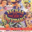 Fechas Inolvidables En Mexico
