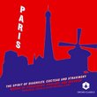 Paris: The Spirit of Diaghilev, Cocteau & Stravinsky