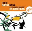 Pure Bossa Nova