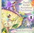 Faerie Guided Meditations for Children