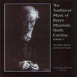 The Traditional Music Of Beech Mountain, North Carolina Volume 1