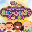 Sunday School Sing-A-Long Songs