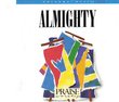 Almighty: Praise and Worship