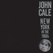 Cale: New York in the 1960's
