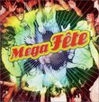 Mega Fete