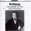 Brahms: Chamber Music for Strings