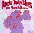 Jazzin Baby Blues: Hot Piano Roll Solos