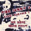 Vol. 1-We Were Here First! Live
