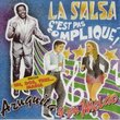 La Salsa C'Est Pas Complique