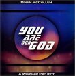 You Are Our God, A Worship Project