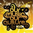 Coopr8 Presents Our Music Our Culture 1