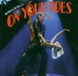On Your Toes (1983 Broadway Revival Cast)