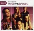 Playlist: The Very Best of Crash Test Dummies (Eco-Friendly Packaging)