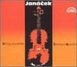 Janácek: String Quartets