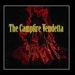 The Campfire Vendetta, Volume One