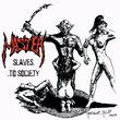 Slaves to Society