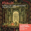 Tale of Two Seasons: Concertos & Arias