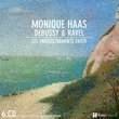 Monique Haas Plays Debussy & Ravel [Box Set]