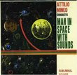 Man in Space With Sounds