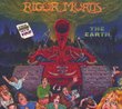 Rigor Mortis Vs. the Earth
