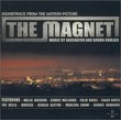 The Magnet: Soundtrack from the Motion Picture