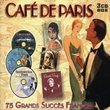Cafe De Paris: 75 Grands Succes Francais