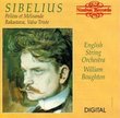 Sibelius: Pelleas et Melisande / Rakastava / Valse Triste (Works For Small Orchestra)