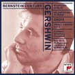 Bernstein Century - Gershwin: Rhapsody in Blue, etc
