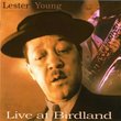Lester Young - Live at Birdland