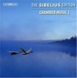 The Sibelius Edition: Chamber Music, Vol. 1 [Box Set]
