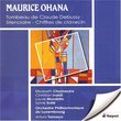 Ohana - Tombeau de Claude Debussy · Solenciare · Chiffres de clavecin / Sullé · Ivaldi · Morabito · Chojnacka · Luxembourg PO · Tamayo