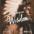 Native American Wisdom: Inspiring Notes