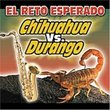 Reto Esperado Chihuahua Vs Durango