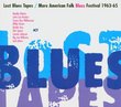Lost Blues Tapes: More American Folk Blues Festiva