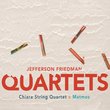 Jefferson Friedman: Quartets