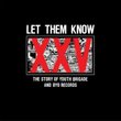 Let Them Know: Story of Youth Brigade & Byo Records