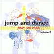 Jump & Dance: Doin the Mod 2