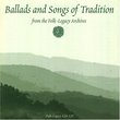 Ballads and Songs of Tradition from the Folk Legacy Archives
