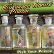 Pick Your Poison: Bluegrass Tribute to Poison