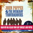 John Popper & The Duskray Troubadours