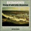 Rachmaninov: Liturgy of St John Chrysostom Op 31; Hymn to the Holy Virgin