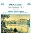 Boccherini: Cello Concertos Nos. 9-12