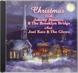 Christmas With Johnny Maestro & The Brooklyn Bridge And Joel Katz & The Glows