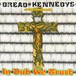 Dread Kennedys:In Dub We Trust