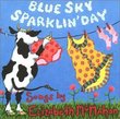 Blue Sky Sparklin' Day