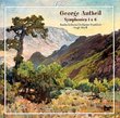 George Antheil: Symphonies 1 & 6