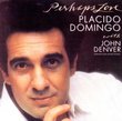 Domingo, Placido With Denver, John Perhaps Love Other Choral Music