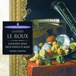 Le Roux-Concerts Pour 2 DeSsus & Basse-Ensemble VA