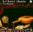 Le Droiet Chemin -- Popular Devotion at time of the Reformation